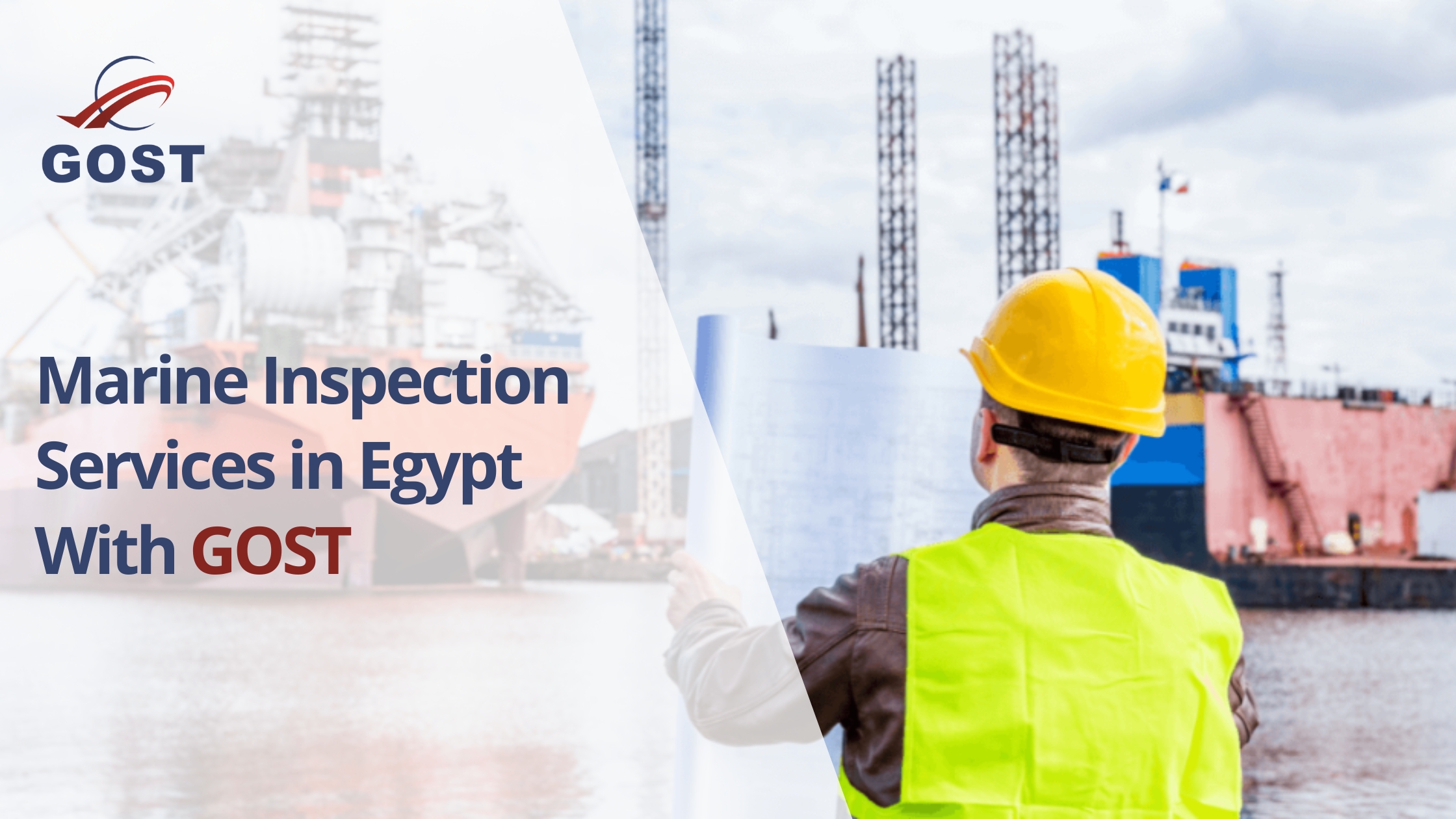 Marine Inspection Services in Egypt with GOST
